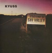 Kyuss (Welcome to Sky Valley)